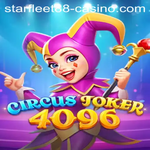 Exploring the Exciting World of CircusJoker4096: A Game-Changing Adventure
